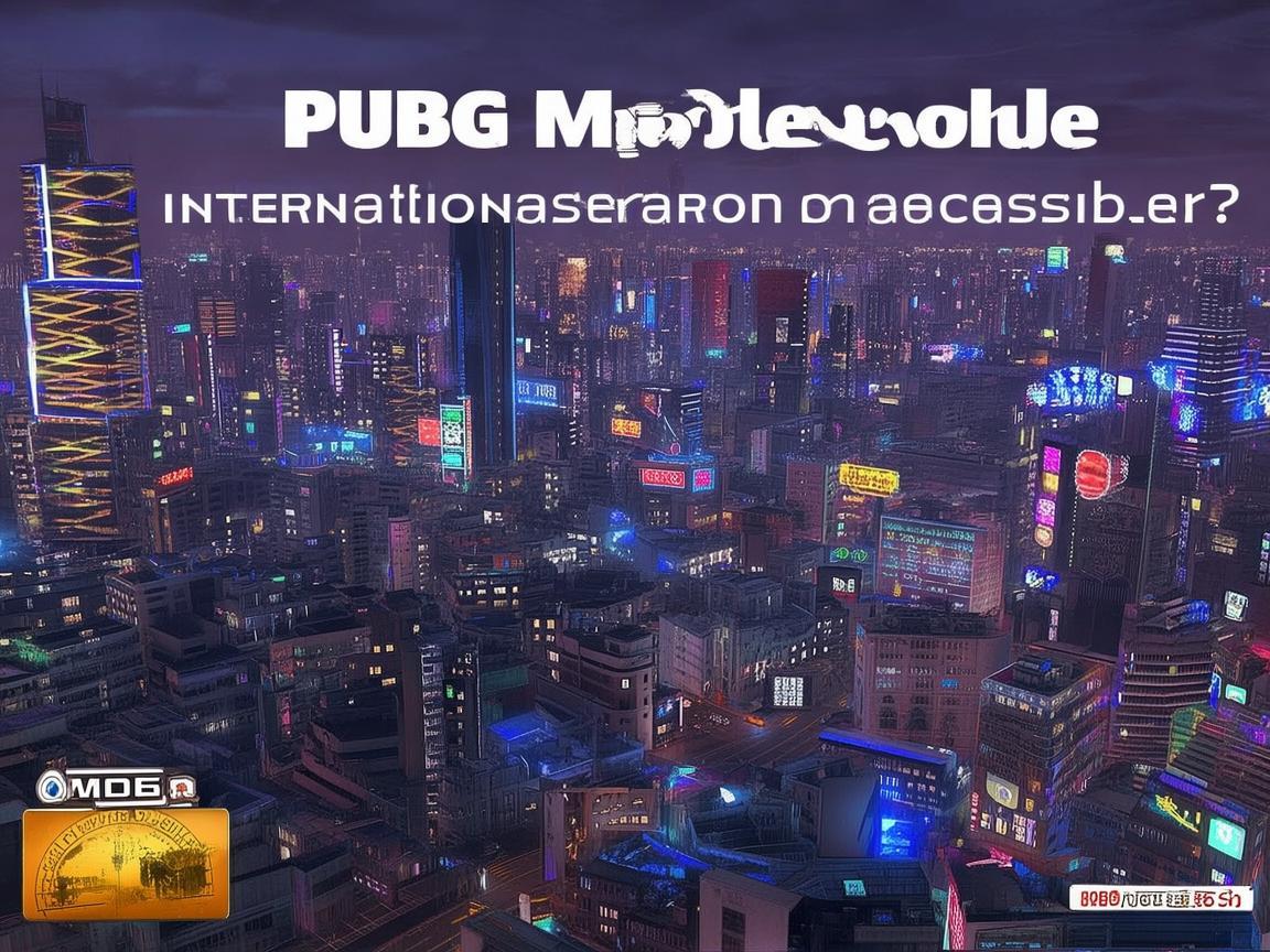 腾讯PUBG手游外服到底能不能玩？